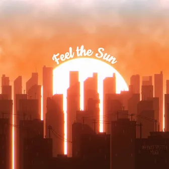 Feel the Sun by Offbeat Smitty