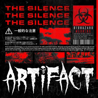 The Silence by Artifact