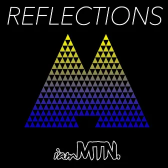 Reflections (Radio Edit) by iamMTN