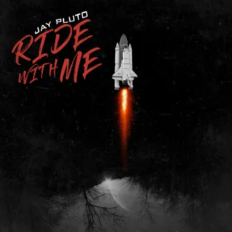 Ride With Me (Radio Edit) by Jay Pluto