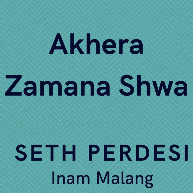 Akhera Zamana Shwa