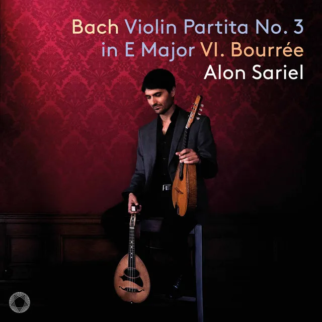 Violin Partita No. 3 in E Major, BWV 1006: VI. Bourrée (Arr. for Mandolin by Alon Sariel)