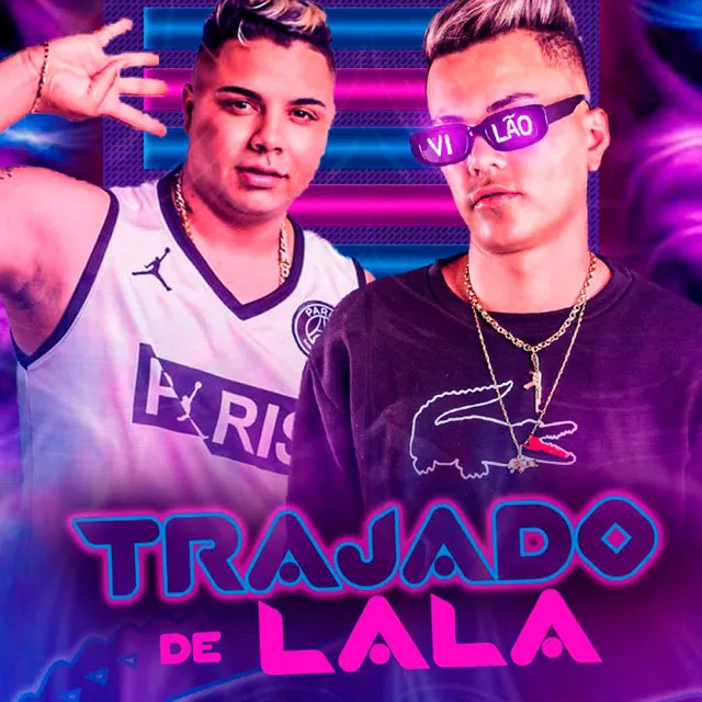 Trajado de Lala