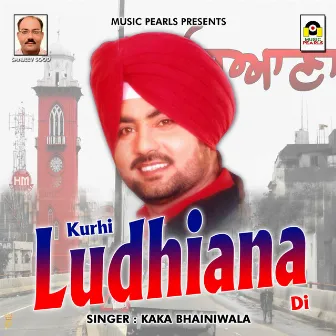 Kurhi Ludhiana Di by Kaka Bhaniawala