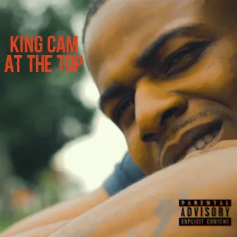 At the Top by King Cam