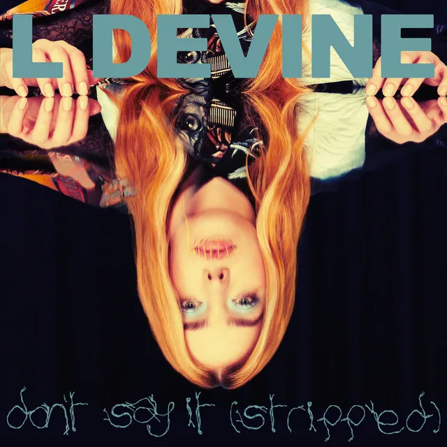 Don't Say It - Stripped