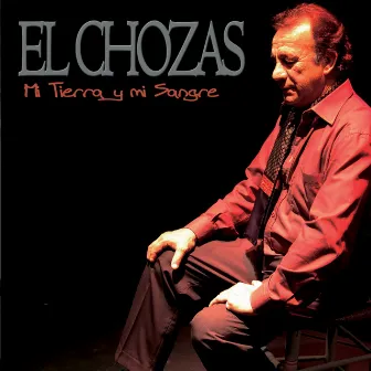 Mi Tierra y mi Sangre by El Chozas