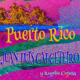 Puerto Rico by Juan Luis Calceteiro