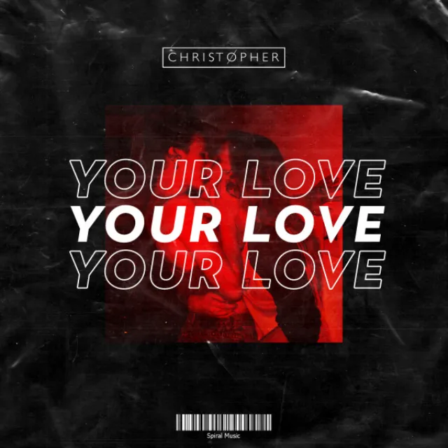 Your Love - Radio Edit