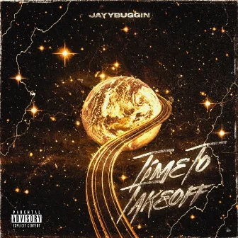 Time To Takeoff by JayyBuggin