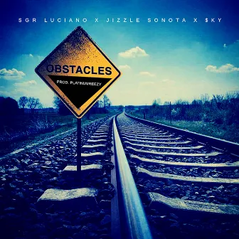 Obstacles by SGR Luciano