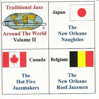 Traditional Jazz Around the World, Vol. 2 by The Hot Five Jazzmakers