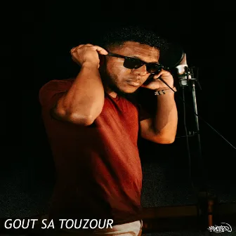 Gout Sa Touzour by Bad Sam