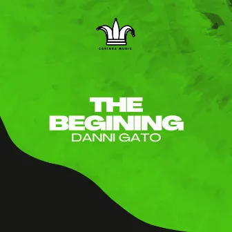 The Beginning by Danni Gato