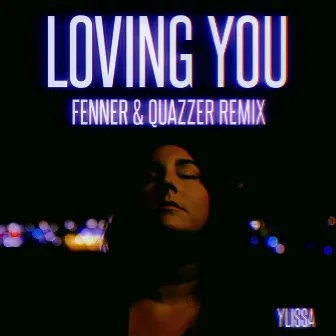 Loving You (Fenner & Quazzer Remix) by Quazzer