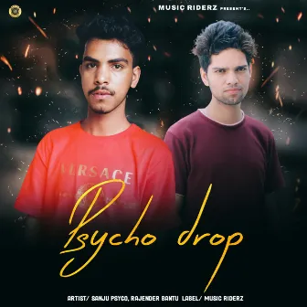 Psycho Drop by 