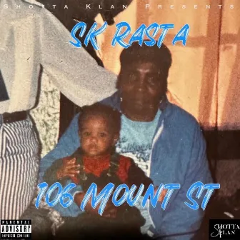 106 Mount St by Yung Rasta