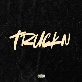 TRUCKN by Pain2Power Marble