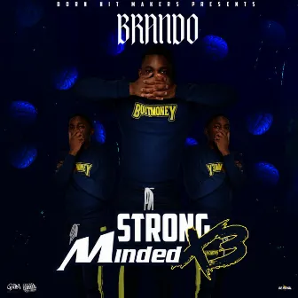 StrongMinded X3 by Brando Strongminded