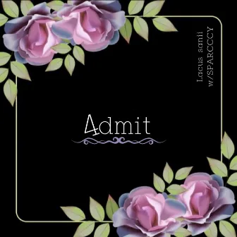 Admit by Lacus sanii