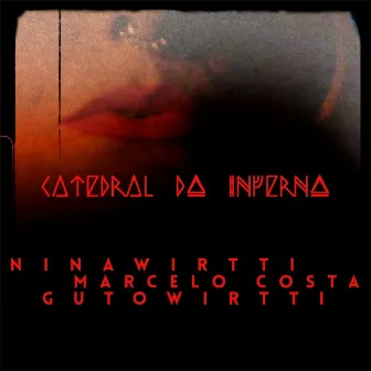 Catedral do Inferno by Guto Wirtti