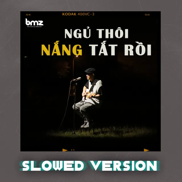 Ngủ Thôi, Nắng Tắt Rồi - Slowed Version