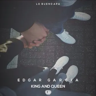 King And Queen by Edgar Garcia