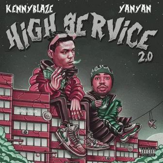 High Service 2.0 by KennyBlaze