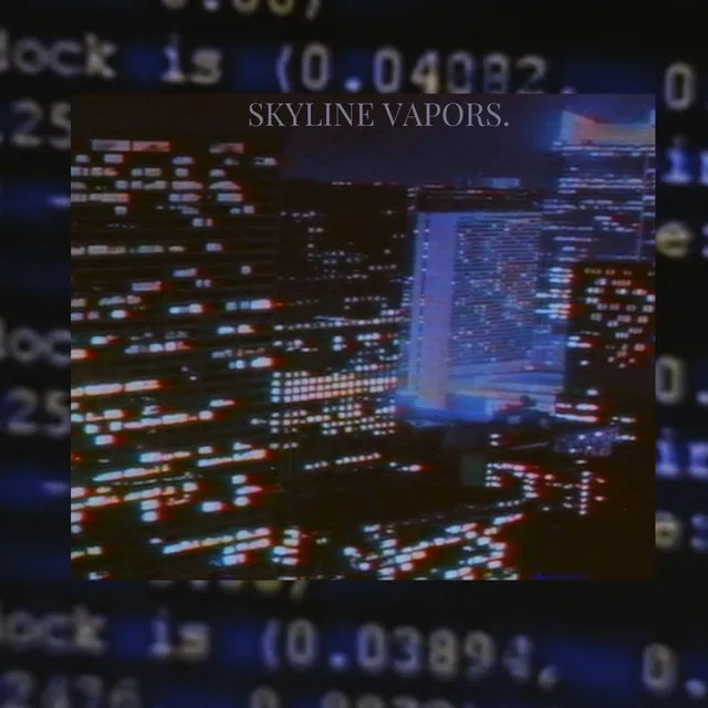 SKYLINE VAPORS.