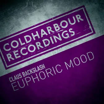 Euphoric Mood by Claus Backslash