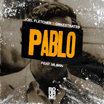 Pablo by Joel Fletcher