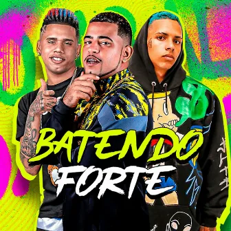 Batendo Forte by Mc Daninho