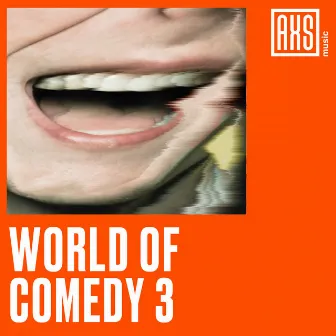 World Of Comedy 3 by AXS Music