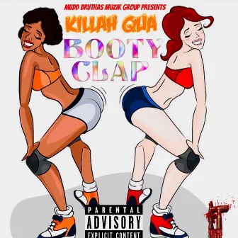 Booty Clap by Killah Qua