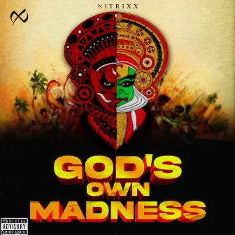 Gods Own Madness (Radio Edit) by Nitrixx