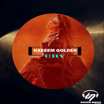 Cry by Hakeem Golden