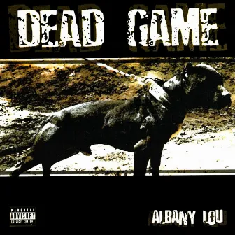 Dead Game by Albany Lou