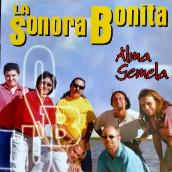 Alma Gemela by La Sonora Bonita