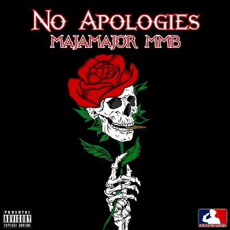 No Apologies by MajaMajor MMB