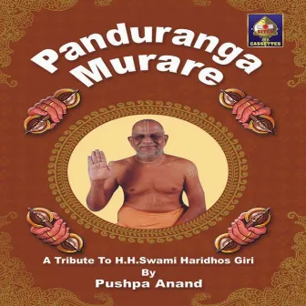 Panduranga Murare by Pushpa Anand