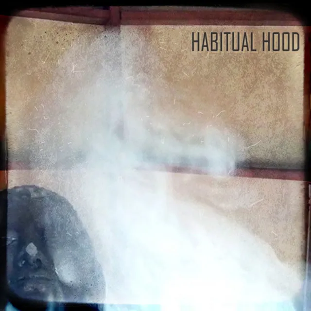 Habitual Hood