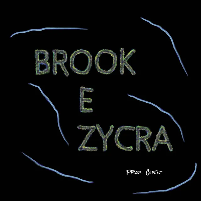 Brook e Zycra