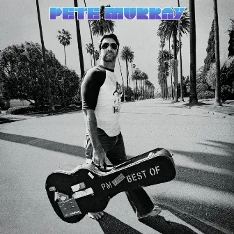 Best Of by Pete Murray