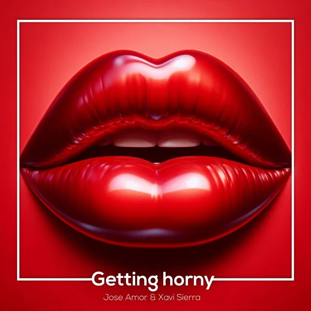 Getting Horny - Original Mix