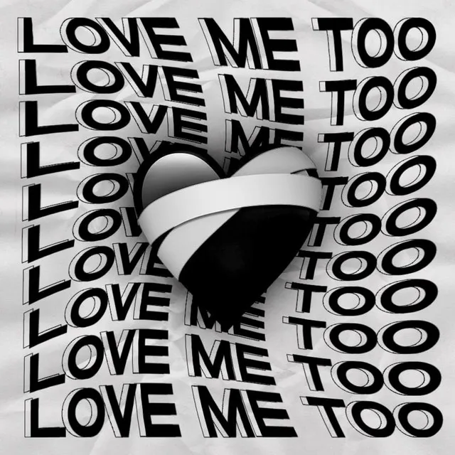 Love Me Too