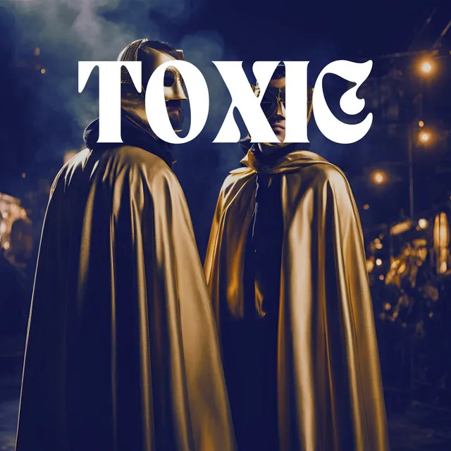 Toxic - Extended Mix