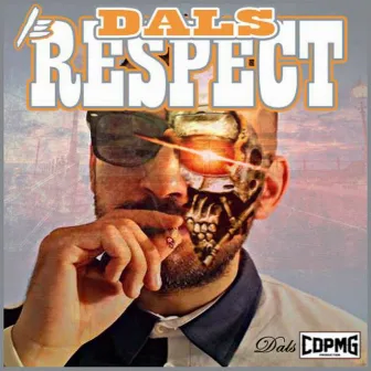 R.E.S.P.E.C.T. by Dals