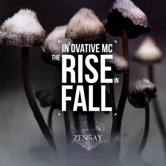 The Rise in Fall by In'ovative