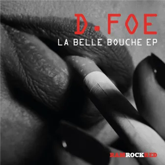 La Belle Bouche by D.Foe