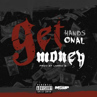 Get Money - Single by Hands On Al